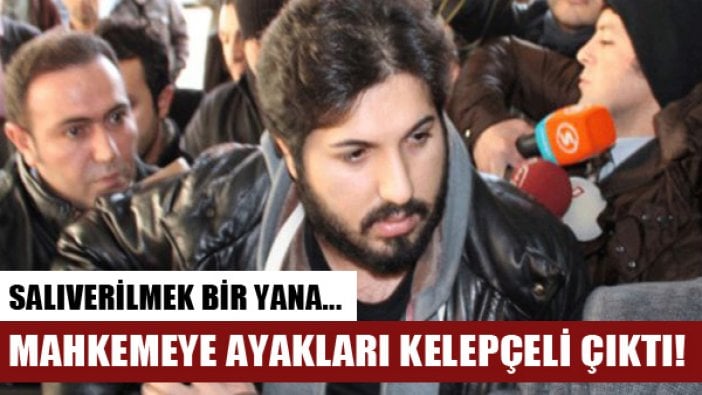 Salıverildiği iddia edilen Reza Zarrab ayakları kelepçeli olarak mahkemeye çıktı