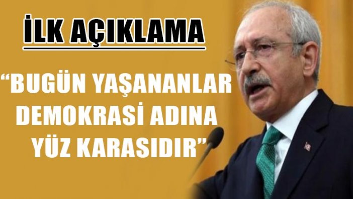 Kemal Kılıçdaroğlu'ndan gözaltına alınan avukatı için ilk açıklama