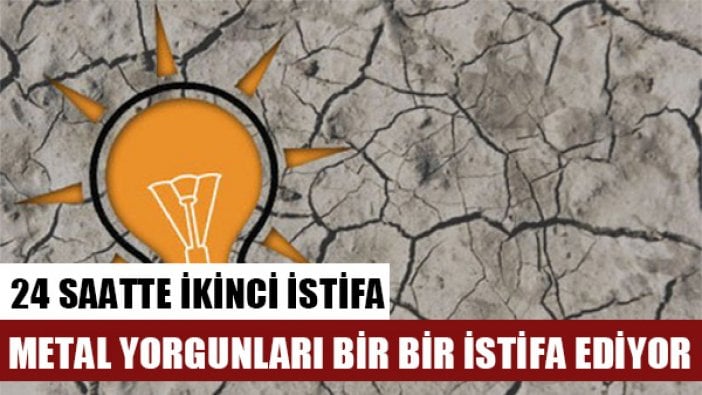 AKP'de 24 saatte ikinci istifa... Kırıkkale il başkanı da istifa etti