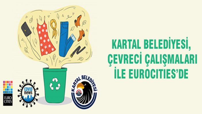 Kartal Belediyesi, Çevreci Çalışmaları ile EUROCITIES’de