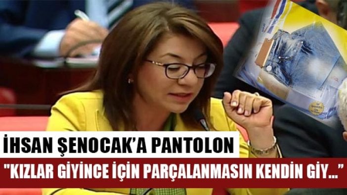 Pantolon giyen kadınları hedef alan İhsan Şenocak'a CHP’li Biçer pantolon ve cımbız gönderdi