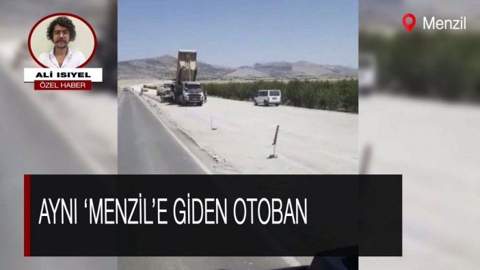 Adıyaman'da her şey 'Menzil'e varmak için!