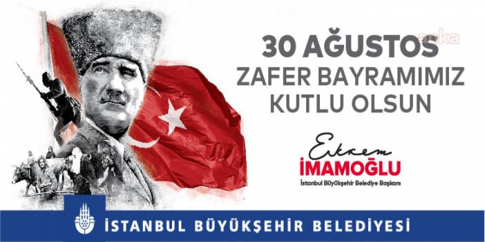 İBB, 30 Ağustos Zafer Bayramı kutlamaları programını açıkladı