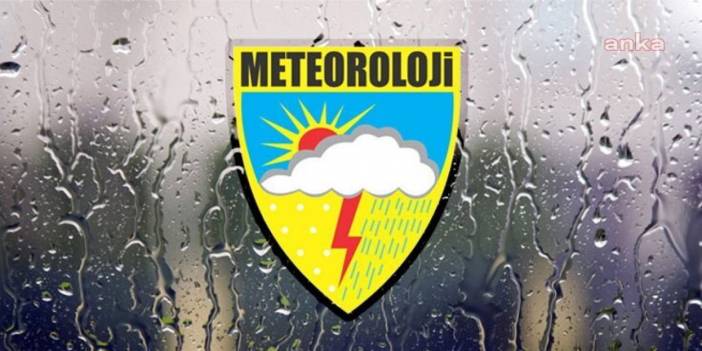 Meteoroloji’den uyarı