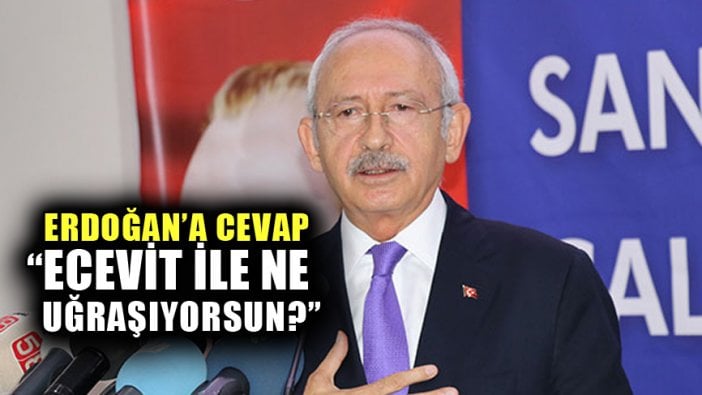 Kemal Kılıçdaroğlu'ndan Erdoğan'a çok sert "Ecevit" yanıtı!