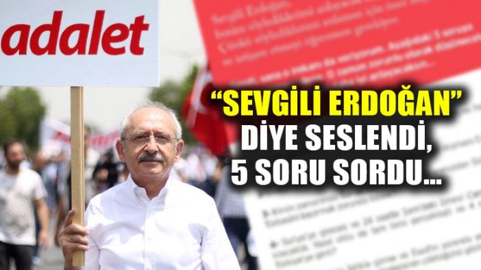 CHP lideri Kılıçdaroğlu, twitter'dan Cumhurbaşkanına böyle seslendi: "Sevgili Erdoğan...