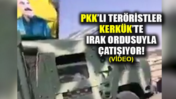 PKK'lı teröristler Kerkük'te Irak ordusuyla çatışıyor