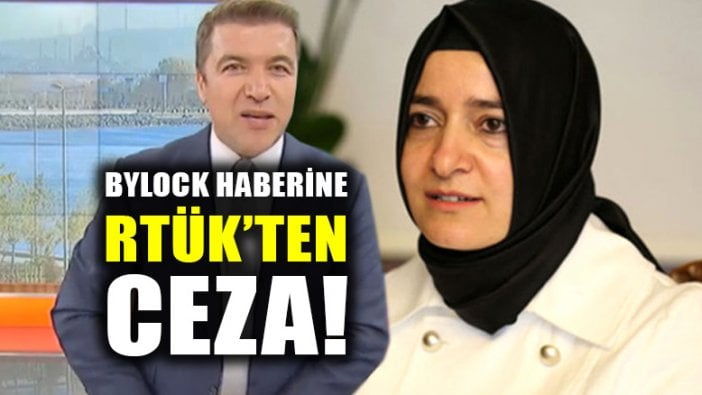 İsmail Küçükkaya'nın Bakan Fatma Betül Sayan Kaya ile ilgili haberine RTÜK'ten ceza