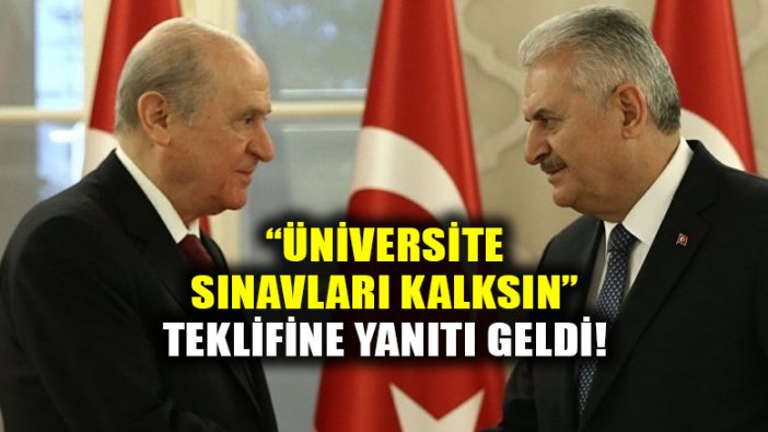 Üniversite sınavları kalkıyor mu? Bahçeli'nin önerisine Başbakan'dan "dikkate alıyoruz" yanıtı