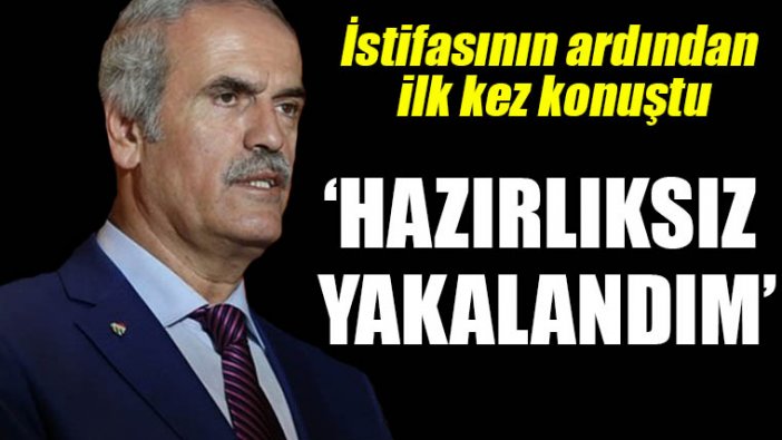 Recep Altepe: Hazırlıksız yakalandım