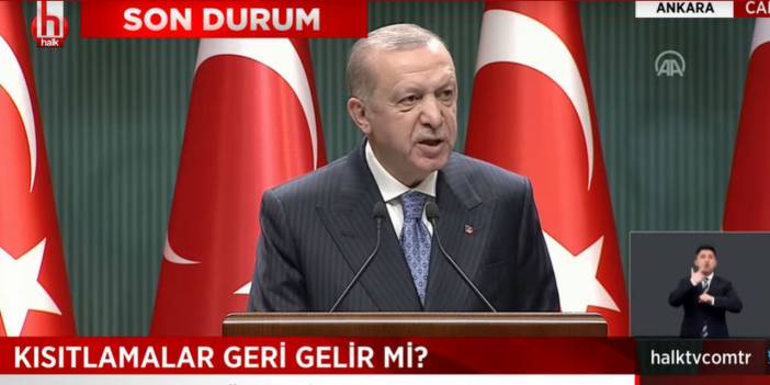 Erdoğan 'Mevcut uygulamalara devam' dedi