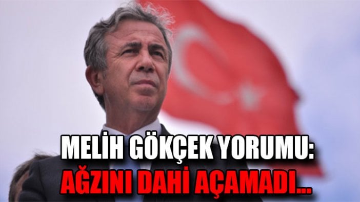 Mansur Yavaş'tan Melih Gökçek'in istifasına ilişkin yorum: "Ağzını dahi açamadı..."