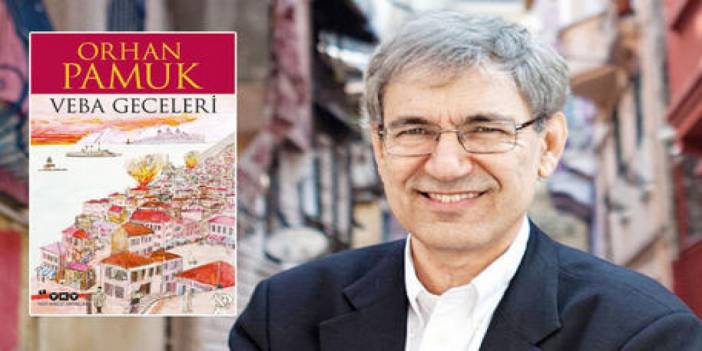 Orhan Pamuk: Veba Geceleri'nde Atatürk'e hiçbir saygısızlık yoktur