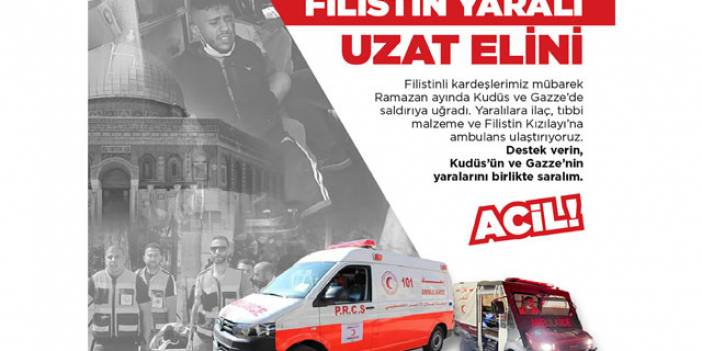 Kızılay'dan Filistin'e acil ilaç ve ambulans yardımı