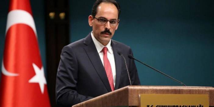 Kalın'dan çağrı: Tüm dünyayı acilen sorumluluk almaya davet ediyoruz