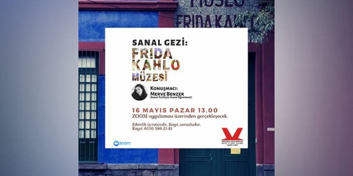 TAKSAV'dan Frida Kahlo Müzesi'ne sanal gezi