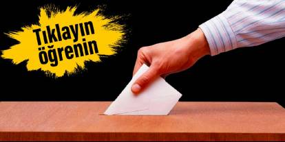 SON DAKİKA Seçmenlerin oy kullanacağı sandıklar belli oldu