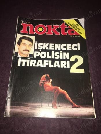 NOKTA Dergisi Şubat 1986 Sayı 5 İŞKENCECİ POLİSİN İTİRAFLARI 2 -SEDAT CANER - KOLEKTİF | Nadir Kitap