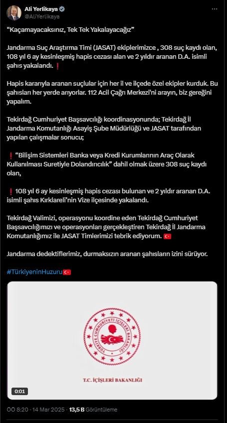 Yerlikaya'nın kaçamayacaksınız diyerek paylaştığı,