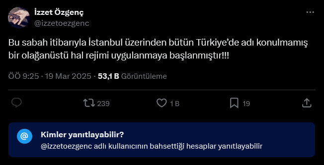 screenshot-2025-03-19-at-13-55-39-1-xte-izzet-ozgenc-bu-sabah-itibariyla-istanbul-uzerinden-butun-turkiyede-adi-konulmamis-bir-olaganustu-hal-rejimi-uygulanmaya-baslanmistir-x.png