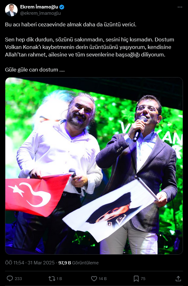 screenshot-2025-03-31-at-12-05-54-1-xte-ekrem-imamoglu-bu-aci-haberi-cezaevinde-almak-daha-da-uzuntu-verici-sen-hep-dik-durdun-sozunu-sakinmadin-sesini-hic-kismadin-dostum-volkan-konaki-kaybetmenin-derin-uzuntusunu-yas.png