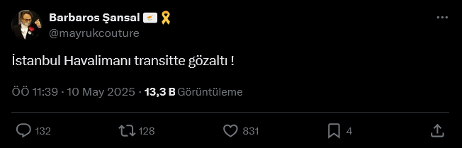 screenshot-2025-05-10-at-11-55-56-1-xte-barbaros-sansal-istanbul-havalimani-transitte-gozalti-x.png