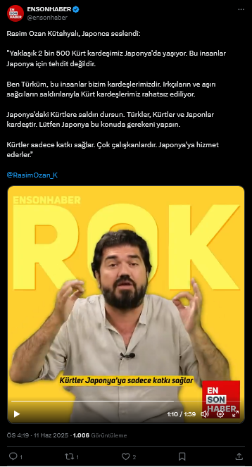 screenshot-2025-06-11-at-16-34-43-2-xte-ensonhaber-rasim-ozan-kutahyali-japonca-seslendi-yaklasik-2-bin-500-kurt-kardesimiz-japonyada-yasiyor-bu-insanlar-japonya-icin-tehdit-degildir-ben-turkum-bu-insanlar-bizim-kardes.png