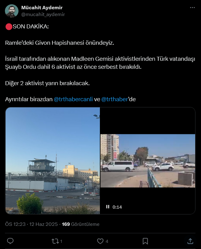 screenshot-2025-06-12-at-14-01-59-xte-mucahit-aydemir-son-dakika-ramledeki-givon-hapishanesi-onundeyiz-israil-tarafindan-alikonan-madleen-gemisi-aktivistlerinden-turk-vatandasi-suayb-ordu-dahil-6-aktivist-az-once-serbes.png