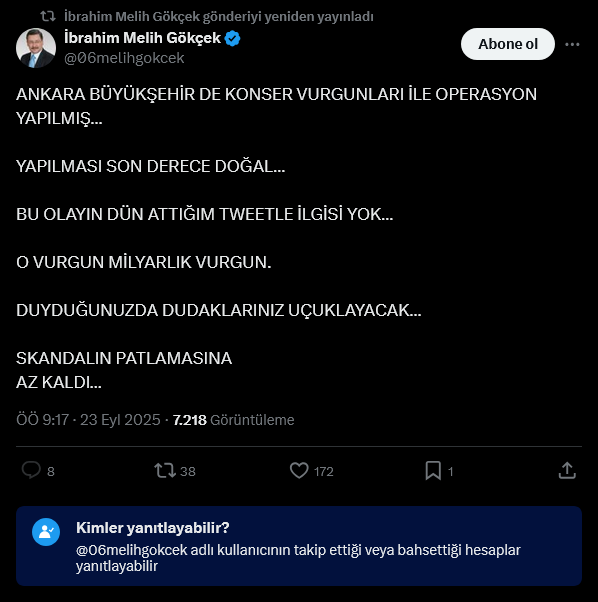 screenshot-2025-09-23-at-09-36-29-1-xte-ibrahim-melih-gokcek-ankara-buyuksehir-de-konser-vurgunlari-ile-operasyon-yapilmis-yapilmasi-son-derece-dogal-bu-olayin-dun-attigim-tweetle-ilgisi-yok-o-vurgun-milyarlik-vurgun.png