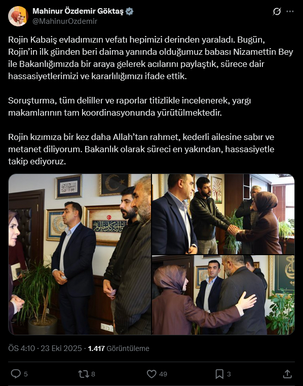 screenshot-2025-10-23-at-16-55-22-xte-mahinur-ozdemir-goktas-rojin-kabais-evladimizin-vefati-hepimizi-derinden-yaraladi-bugun-rojinin-ilk-gunden-beri-daima-yaninda-oldugumuz-babasi-nizamettin-bey-ile-bakanligimizda-bir-ar.png