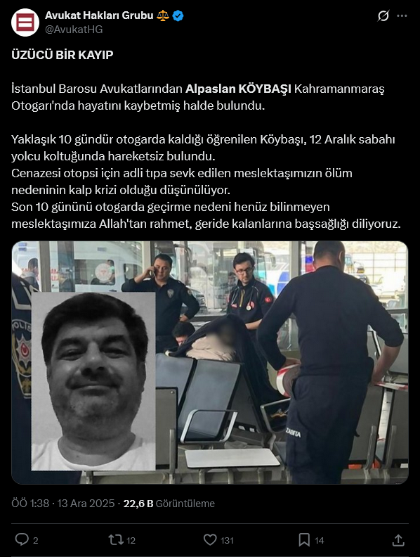 screenshot-2025-12-13-at-10-12-20-1-xte-avukat-haklari-grubu-uzucu-bir-kayip-istanbul-barosu-avukatlarindan-alpaslan-koybasi-kahramanmaras-otogarinda-hayatini-kaybtmis-halde-bulundu-yaklasik-10-gundur-otogarda-kaldi.png